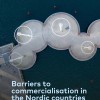 Barriers to commercialisation in the Nordic countries